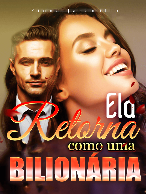 Ela retorna como uma bilion&aacute;ria